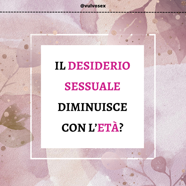 il desiderio sessuale diminuisce